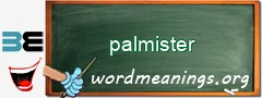 WordMeaning blackboard for palmister